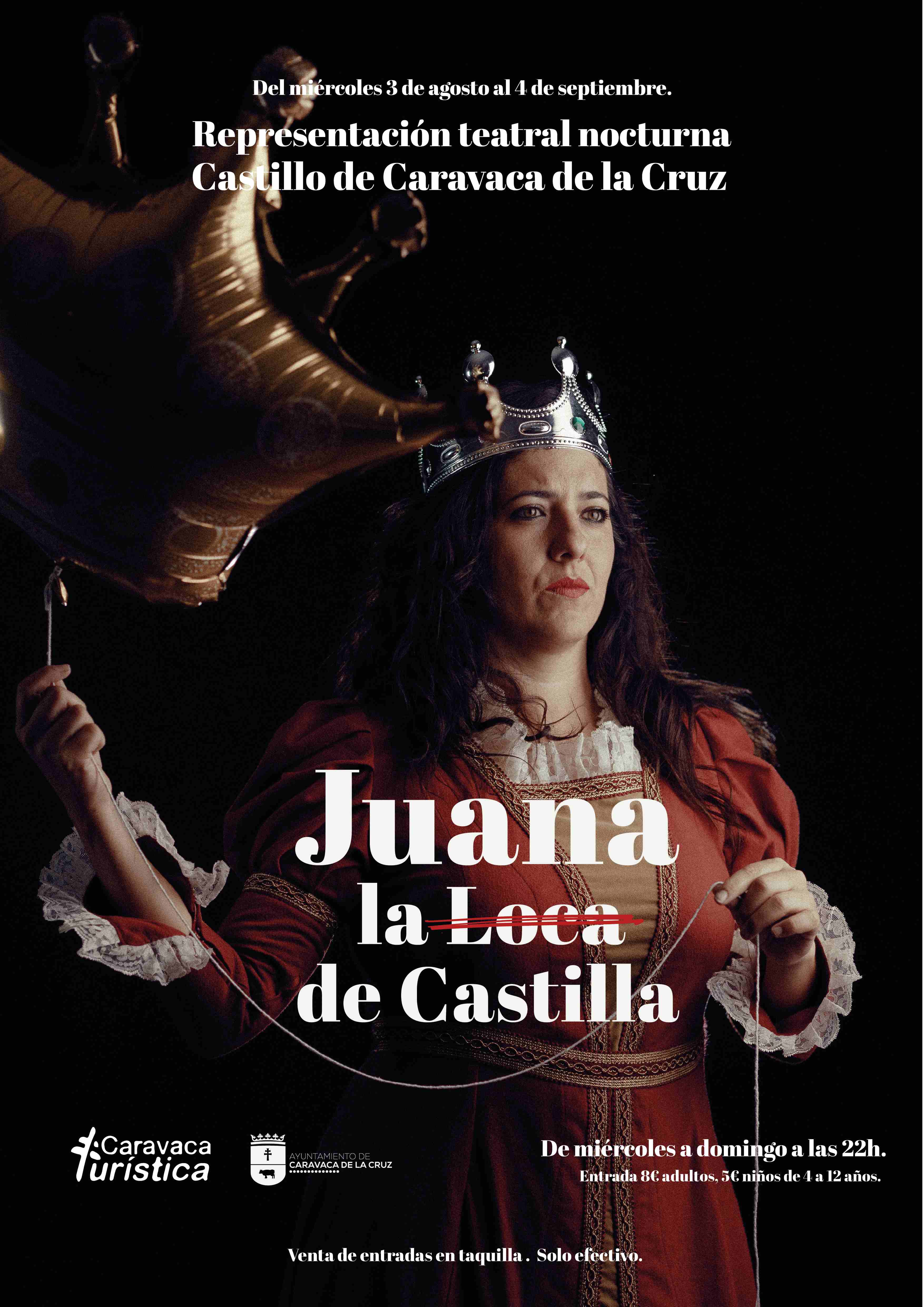 CartelRepresentacionNocturnaTeatralizadaCastilloCaravacaJuanaLaLocaDeCastillab